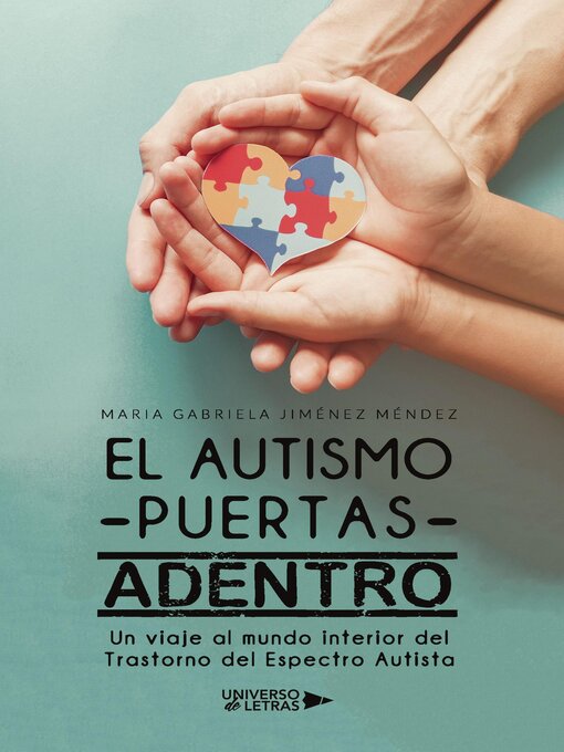 Title details for El autismo puertas adentro by Maria Gabriela Jiménez Méndez - Available